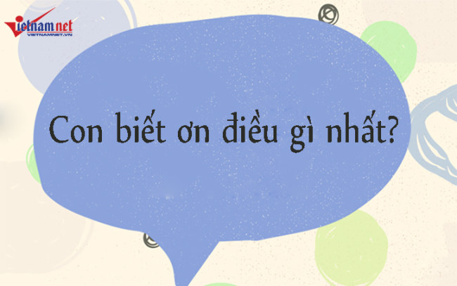 15 câu cha mẹ nên hỏi con mỗi ngày để rèn luyện tư duy cho trẻ - 2