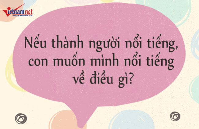 15 câu cha mẹ nên hỏi con mỗi ngày để rèn luyện tư duy cho trẻ - 12