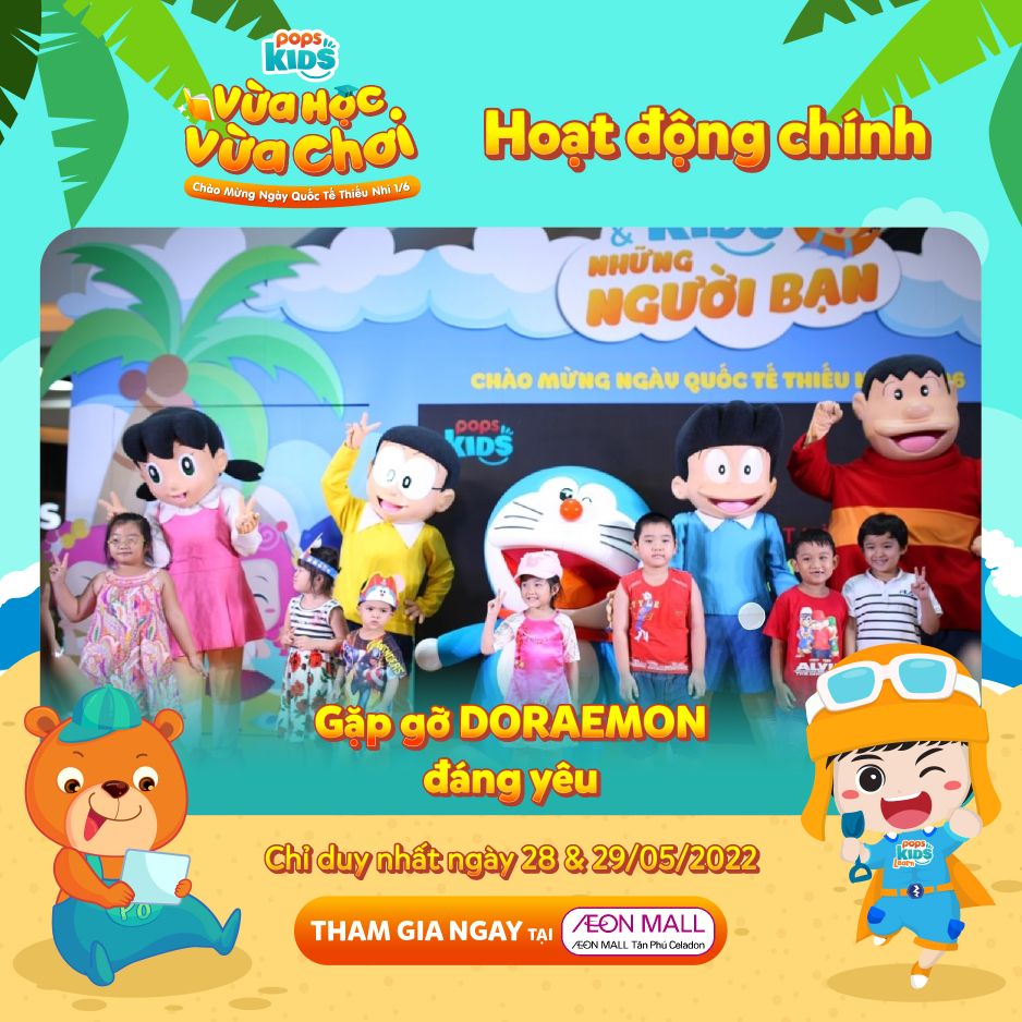 POPS Kids ok 1 POPS Kids trở lại, dẫn đội quân Pikachu, Doraemon đến thăm các bé vào quốc tế thiếu nhi 